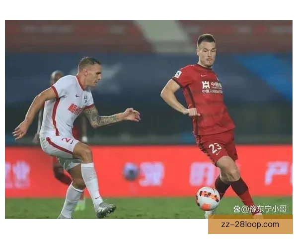 迈达纳加盟河南队后迅速崛起成后防核心与带刀侍卫助力球队防守稳固 迈达纳加盟河南队后迅速崛起成后防核心与带刀侍卫助力球队防守稳固
